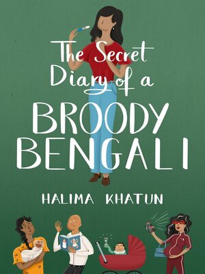 The Secret Diary of a Broody Bengali - ebook